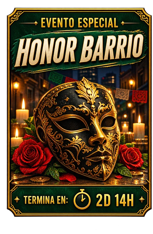 Evento especial: Honor Barrio, termina en 2 días 14 horas